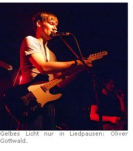 Gelbes Licht nur in Liedpausen: Oliver Gottwald.