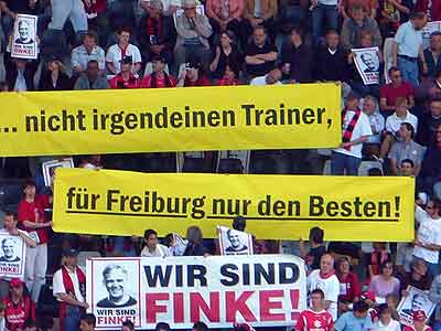 ''Für Freiburg nur den Besten'' - die Fans lassen keinen Zweifel daran, wen Sie für den Besten halten.